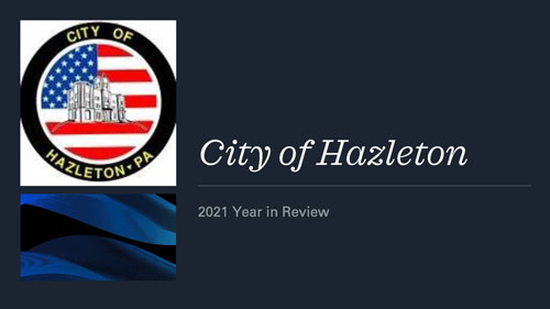 2021 City of Hazleton Year in Review